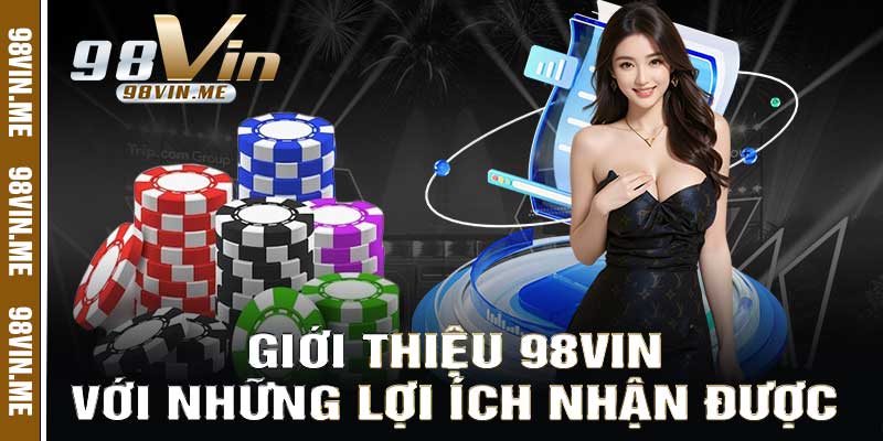 Giới thiệu 98vin