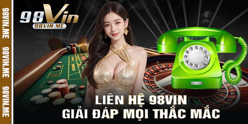 Liên Hệ 98vin