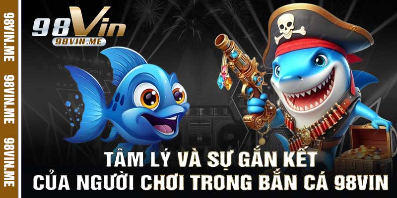 bắn cá 98vin