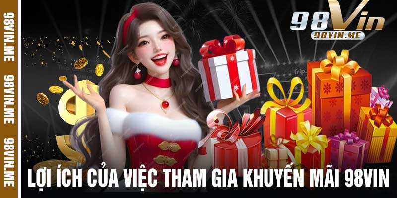 Khuyến Mãi 98vin